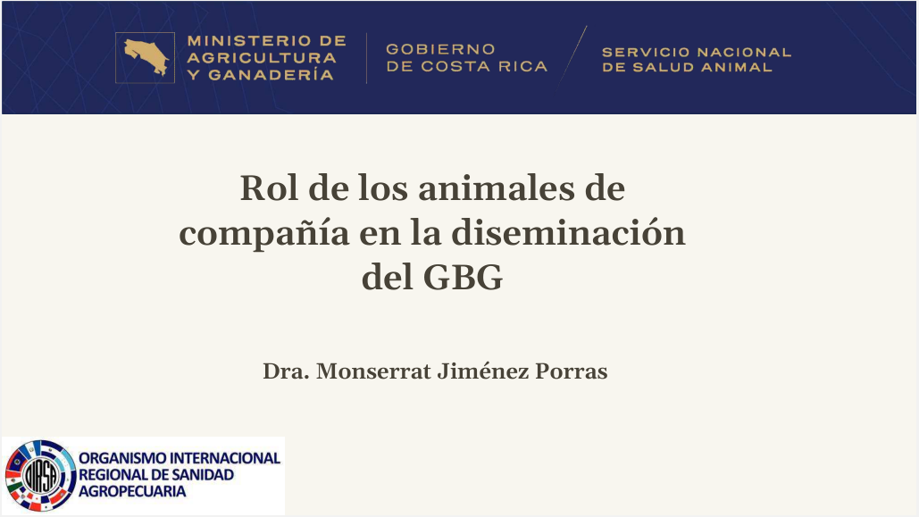 Rol de animales de compañia en la diseminación del GBG