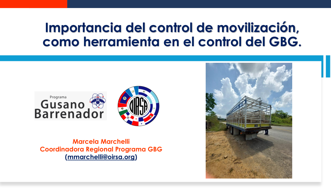 Importancia del control de movilización, como herramienta en el control del GBG