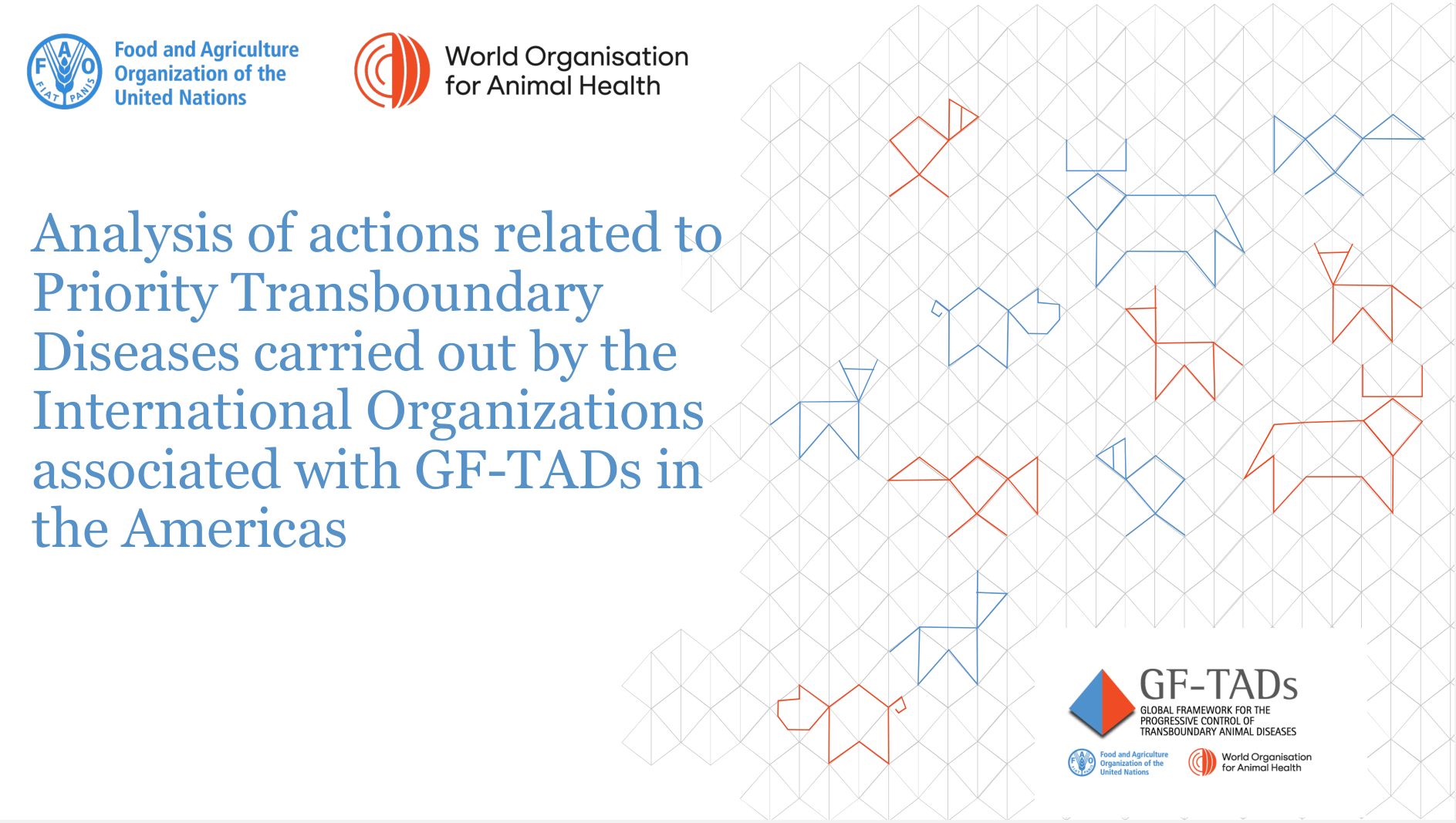 Analysis of actions related to Priority Transboundary Diseases carried out by the International Organizations associated with GF-TADs in the Americas